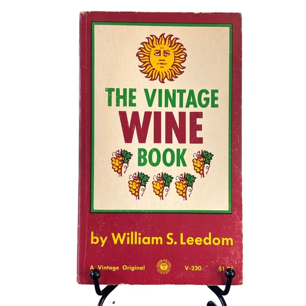 Vintage 1963 The Vintage Wine Book by William S. Leedom, Paperback